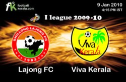 I league 2009-10: shillong lajong fc v/s Viva Kerala